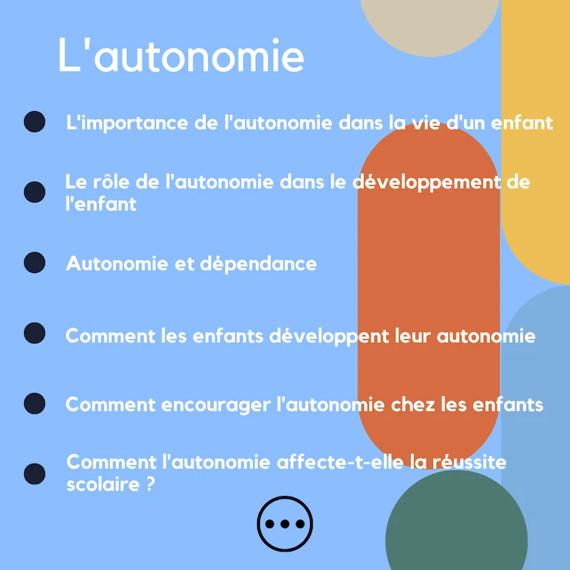 favoriser le développement de l'autonomie de l'enfant