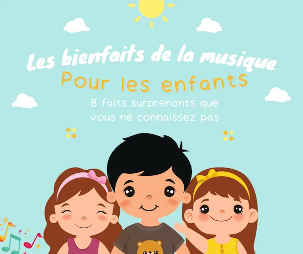 bienfaits de la musique pour les enfants